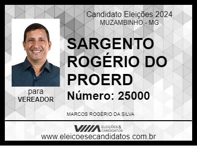 Candidato SARGENTO ROGÉRIO DO PROERD 2024 - MUZAMBINHO - Eleições