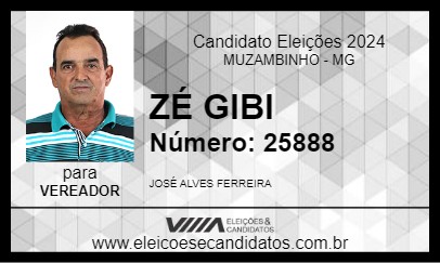 Candidato ZÉ GIBI 2024 - MUZAMBINHO - Eleições