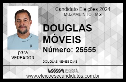 Candidato DOUGLAS MÓVEIS 2024 - MUZAMBINHO - Eleições