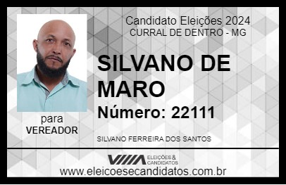 Candidato SILVANO DE MARO 2024 - CURRAL DE DENTRO - Eleições