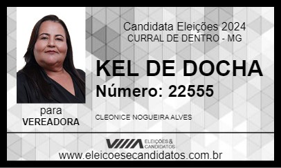 Candidato KEL DE DOCHA 2024 - CURRAL DE DENTRO - Eleições