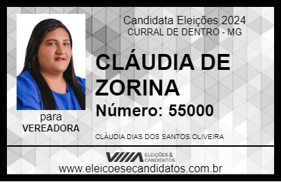 Candidato CLÁUDIA DE ZORINA 2024 - CURRAL DE DENTRO - Eleições