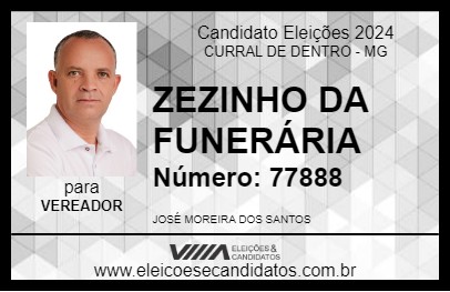 Candidato ZEZINHO DA FUNERÁRIA 2024 - CURRAL DE DENTRO - Eleições