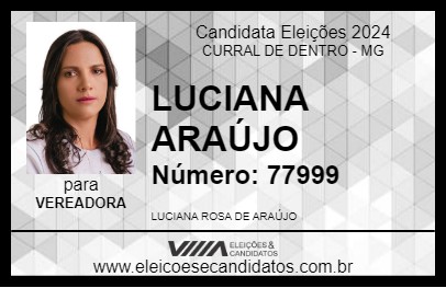 Candidato LUCIANA ARAÚJO 2024 - CURRAL DE DENTRO - Eleições