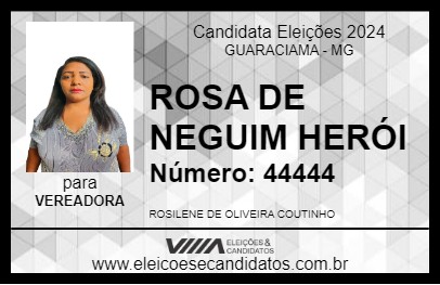 Candidato ROSA DE NEGUIM HERÓI  2024 - GUARACIAMA - Eleições