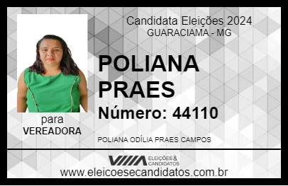 Candidato POLIANA PRAES 2024 - GUARACIAMA - Eleições