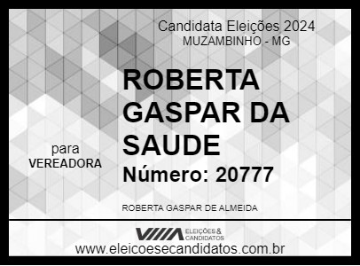 Candidato ROBERTA GASPAR DA SAUDE 2024 - MUZAMBINHO - Eleições