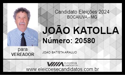 Candidato JOÃO KATOLLA 2024 - BOCAIÚVA - Eleições