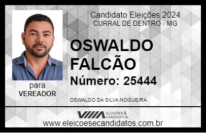 Candidato OSWALDO FALCÃO 2024 - CURRAL DE DENTRO - Eleições