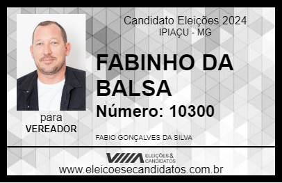 Candidato FABINHO DA BALSA 2024 - IPIAÇU - Eleições