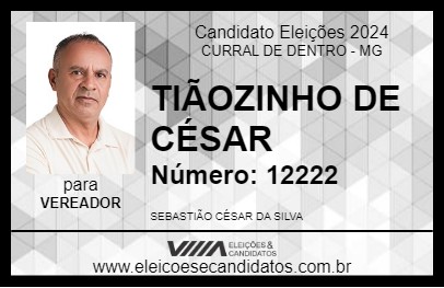 Candidato TIÃOZINHO DE CÉSAR 2024 - CURRAL DE DENTRO - Eleições