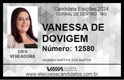 Candidato VANESSA DE DOVIGEM 2024 - CURRAL DE DENTRO - Eleições