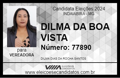 Candidato DILMA DA BOA VISTA 2024 - INDAIABIRA - Eleições