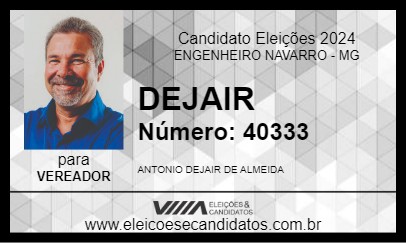 Candidato DEJAIR 2024 - ENGENHEIRO NAVARRO - Eleições