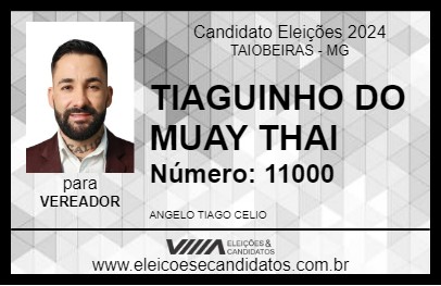 Candidato TIAGUINHO DO MUAY THAI 2024 - TAIOBEIRAS - Eleições