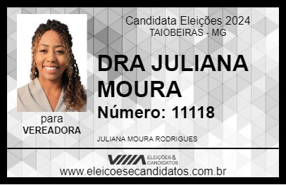 Candidato DRA JULIANA MOURA 2024 - TAIOBEIRAS - Eleições