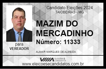 Candidato MAZIM DO MERCADINHO 2024 - TAIOBEIRAS - Eleições