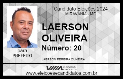 Candidato LAERSON OLIVEIRA 2024 - MIRAVÂNIA - Eleições