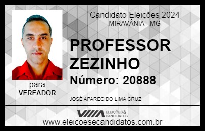 Candidato PROFESSOR ZEZINHO 2024 - MIRAVÂNIA - Eleições