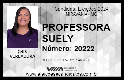 Candidato PROFESSORA SUELY 2024 - MIRAVÂNIA - Eleições