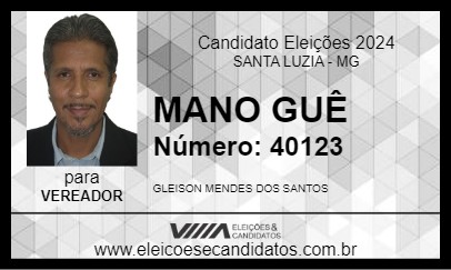 Candidato MANO GUÊ 2024 - SANTA LUZIA - Eleições