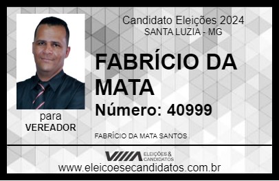 Candidato FABRÍCIO DA MATA 2024 - SANTA LUZIA - Eleições