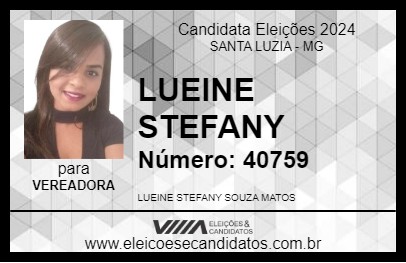 Candidato LUEINE STEFANY 2024 - SANTA LUZIA - Eleições