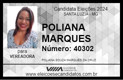 Candidato POLIANA MARQUES 2024 - SANTA LUZIA - Eleições