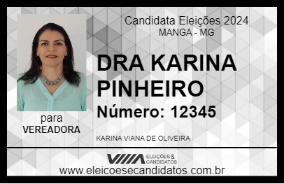 Candidato DRA KARINA PINHEIRO 2024 - MANGA - Eleições