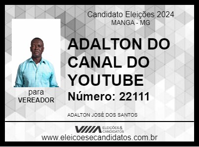 Candidato ADALTON DO CANAL DO YOUTUBE 2024 - MANGA - Eleições