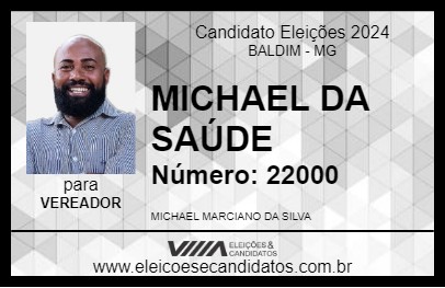 Candidato MICHAEL DA SAÚDE 2024 - BALDIM - Eleições