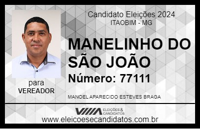 Candidato MANELINHO DO SÃO JOÃO 2024 - ITAOBIM - Eleições