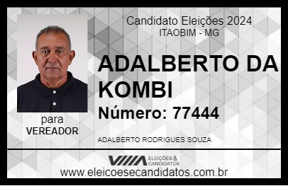 Candidato ADALBERTO DA KOMBI 2024 - ITAOBIM - Eleições