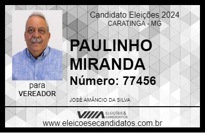 Candidato PAULINHO MIRANDA  2024 - CARATINGA - Eleições