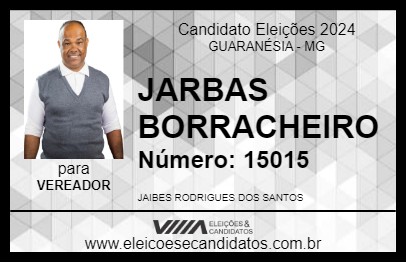 Candidato JARBAS BORRACHEIRO 2024 - GUARANÉSIA - Eleições