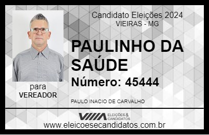 Candidato PAULINHO DA SAÚDE 2024 - VIEIRAS - Eleições