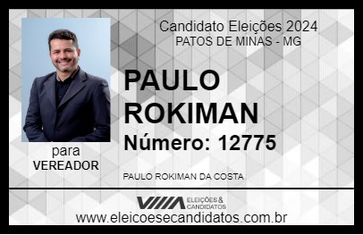 Candidato PAULO ROKIMAN 2024 - PATOS DE MINAS - Eleições