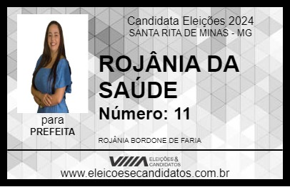 Candidato ROJÂNIA DA SAÚDE 2024 - SANTA RITA DE MINAS - Eleições