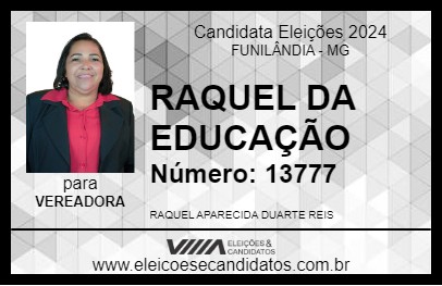 Candidato RAQUEL DA EDUCAÇÃO 2024 - FUNILÂNDIA - Eleições