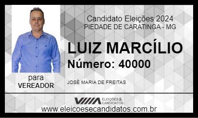 Candidato LUIZ MARCÍLIO 2024 - PIEDADE DE CARATINGA - Eleições