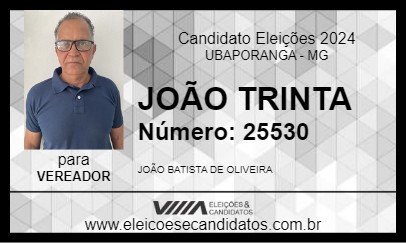 Candidato JOÃO TRINTA 2024 - UBAPORANGA - Eleições