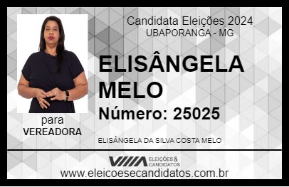 Candidato ELISÂNGELA MELO 2024 - UBAPORANGA - Eleições