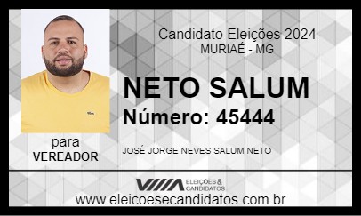 Candidato NETO SALUM 2024 - MURIAÉ - Eleições