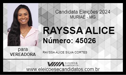 Candidato RAYSSA ALICE 2024 - MURIAÉ - Eleições