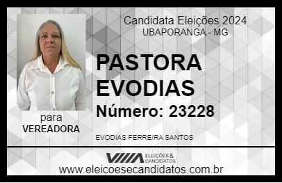 Candidato PASTORA EVODIAS 2024 - UBAPORANGA - Eleições