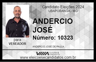 Candidato ANDERCIO JOSÉ 2024 - UBAPORANGA - Eleições