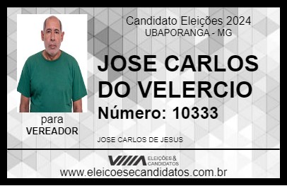 Candidato JOSE CARLOS DO VELERCIO 2024 - UBAPORANGA - Eleições