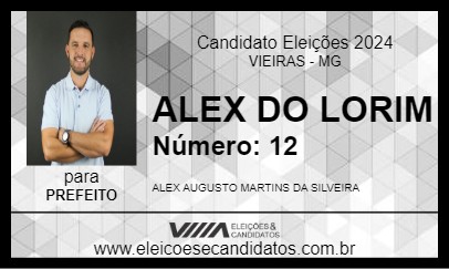 Candidato ALEX DO LORIM 2024 - VIEIRAS - Eleições