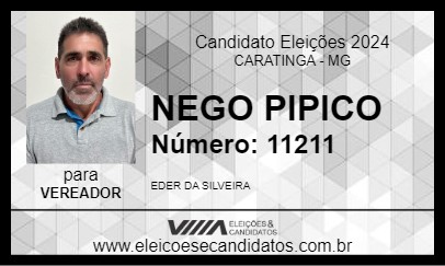 Candidato NEGO PIPICO 2024 - CARATINGA - Eleições