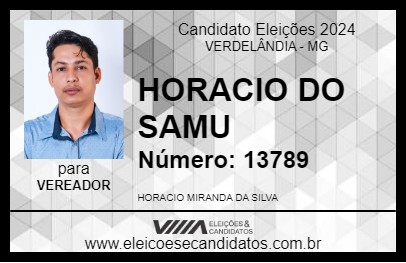 Candidato HORACIO DO SAMU 2024 - VERDELÂNDIA - Eleições